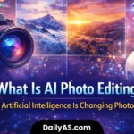 What Is AI Photo Editing? How Artificial Intelligence Is Changing Photography