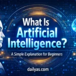 What Is Artificial Intelligence_ A Simple Explanation for Beginners